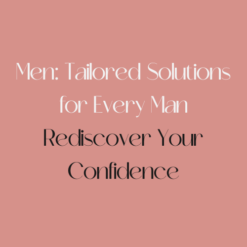 Mens Rediscover Your Confidence