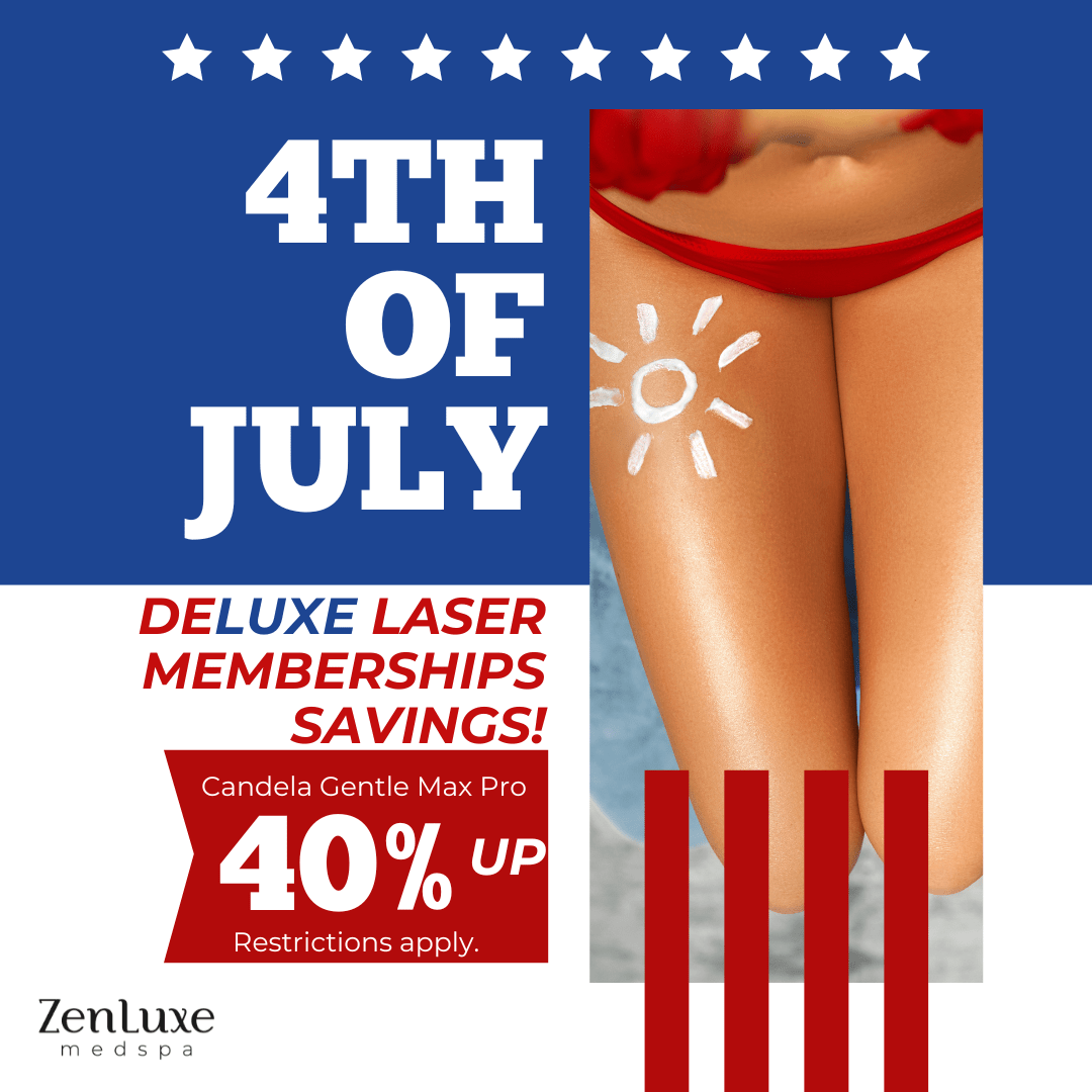 4th of july zen luxe laser hair removal membership