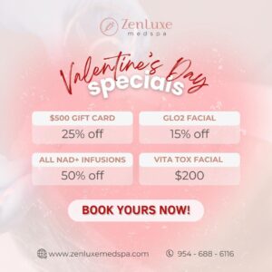 Zen Luxe Med Spa February 2025 Specials